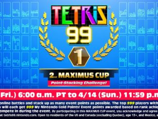 2nd Maximus Cup – Tetris 99 – Begins April 12th
