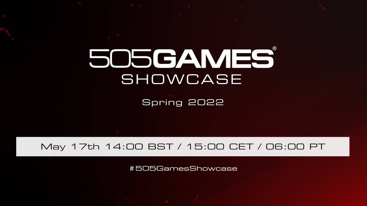505 Games – Lente 2022 Showcase