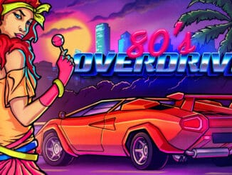 80’s Overdrive – First 17 Minutes