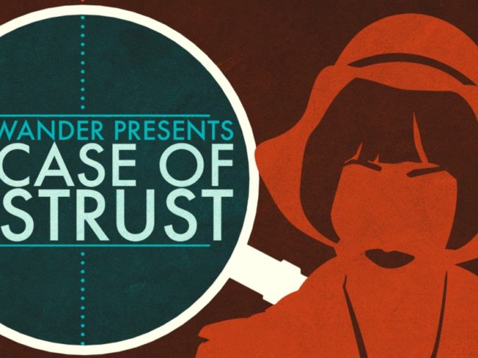 Release - A Case of Distrust 