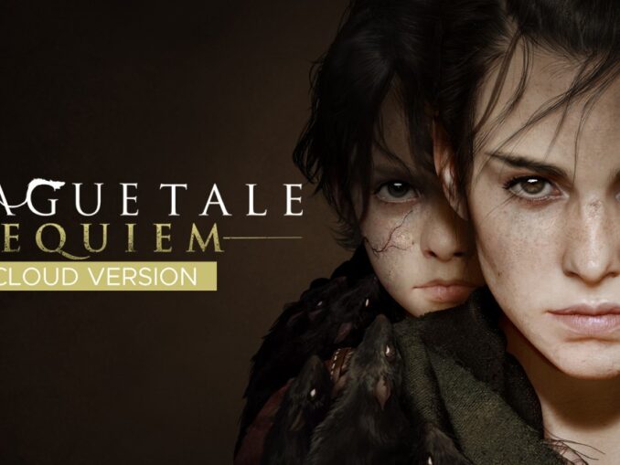 Release - A Plague Tale: Requiem – Cloud Version 