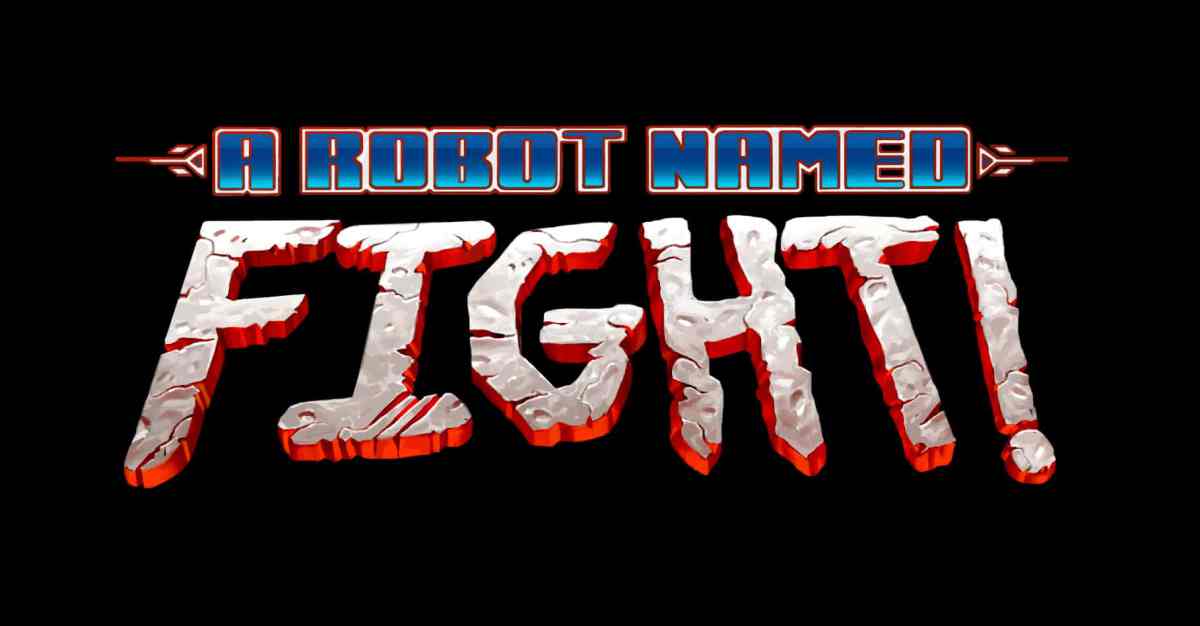 A Robot Named Fight! Trailer