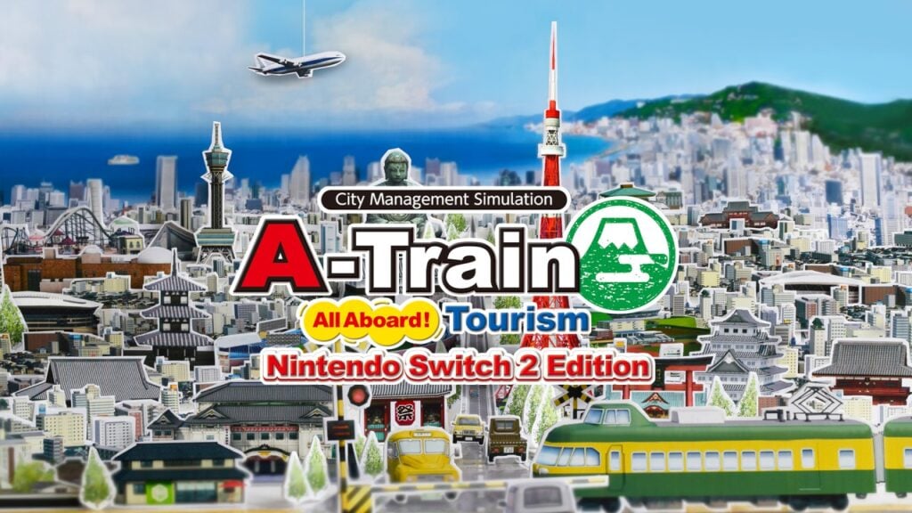 A-Train: All Aboard! Tourism Nintendo Switch™ 2 Edition