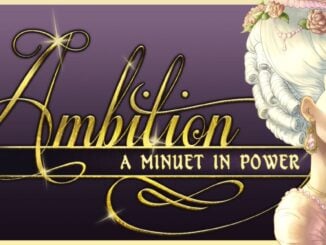 Release - Ambition: A Minuet in Power 