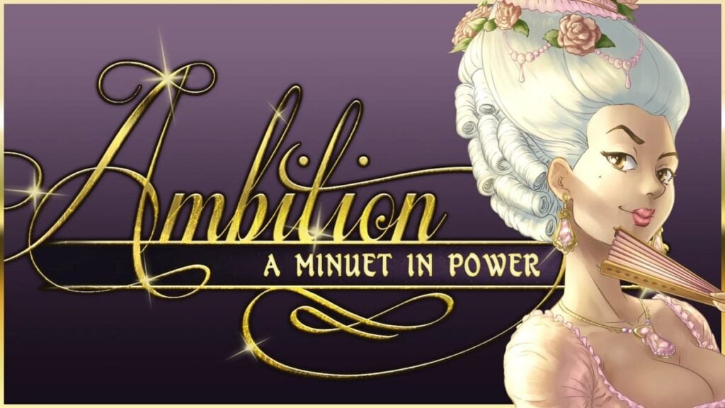Ambition: A Minuet in Power – Eerste 25 minuten