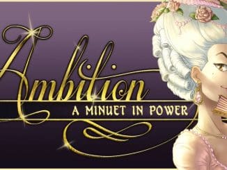 News - Ambition: A Minuet in Power – First 25 Minutes 