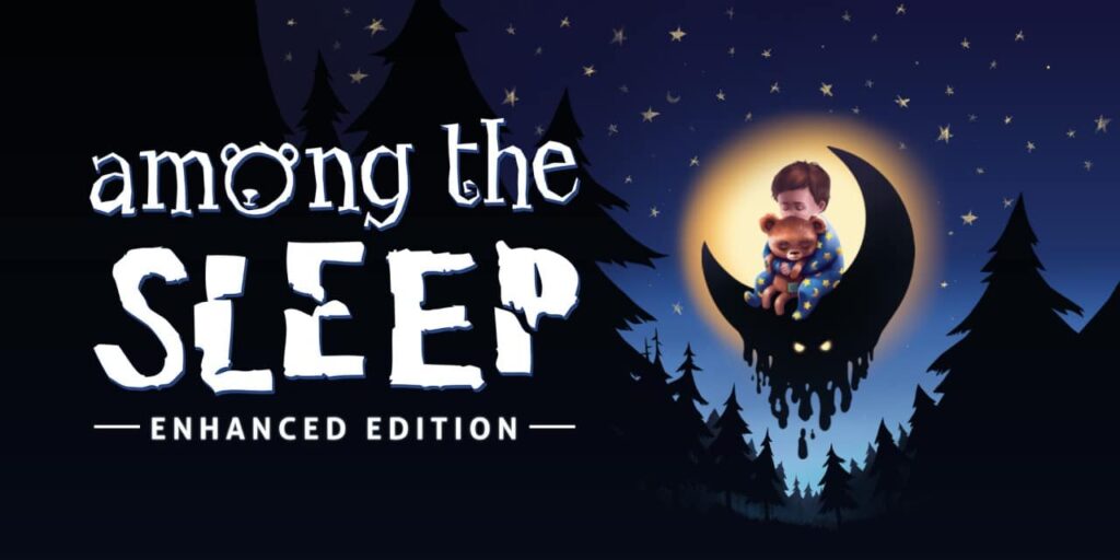 Among the Sleep – Enhanced Edition