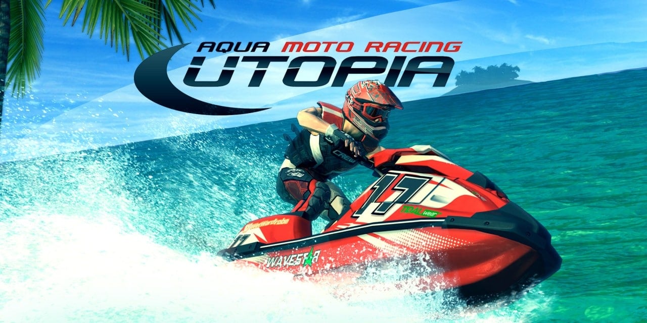 Aqua Moto Racing Utopia Aqua Moto Racing Utopia