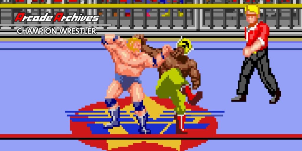 Arcade Archives CHAMPION WRESTLER Arcade Archives CHAMPION WRESTLER