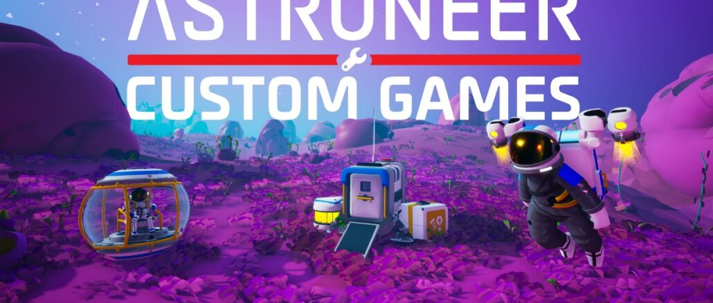 Astroneer Custom Games: personaliseer je interstellaire avontuur