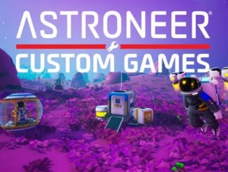 Astroneer Custom Games: personaliseer je interstellaire avontuur