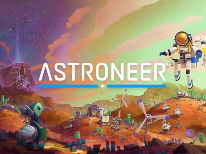 News - Astroneer – First 24 Minutes 
