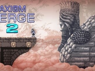 Axiom Verge 2 – Delayed to first half of 2021