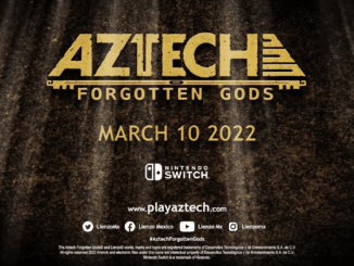 Aztech: Forgotten Gods is coming May 10th