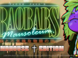 Release - Baobabs Mausoleum Grindhouse Edition 