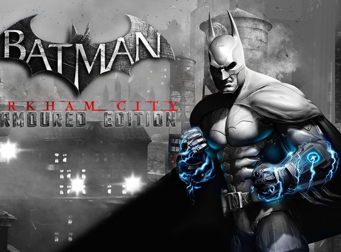 Release - Batman: Arkham City Armoured Edition 