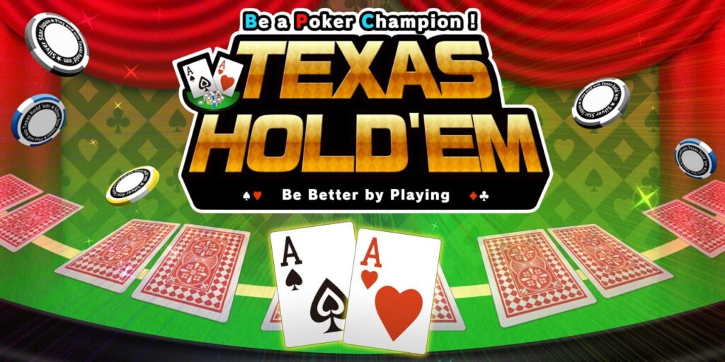 Be a Poker Champion! Texas Hold’em