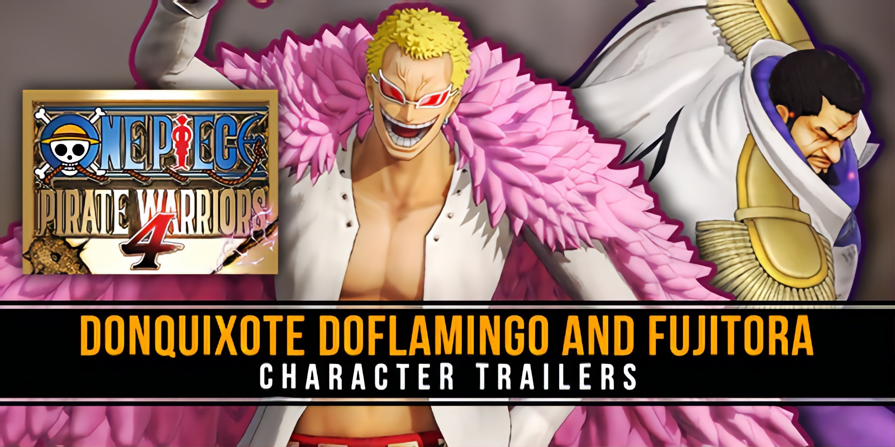 One Piece: Pirate Warriors 4 – Trailers for Issho And Donquixote One Piece: Pirate Warriors 4 – Trailers for Issho And Donquixote