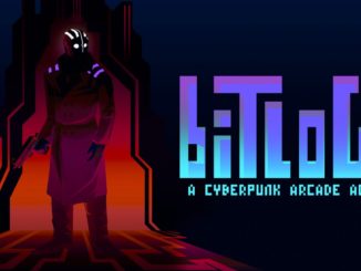 Bitlogic – A Cyberpunk Arcade Adventure