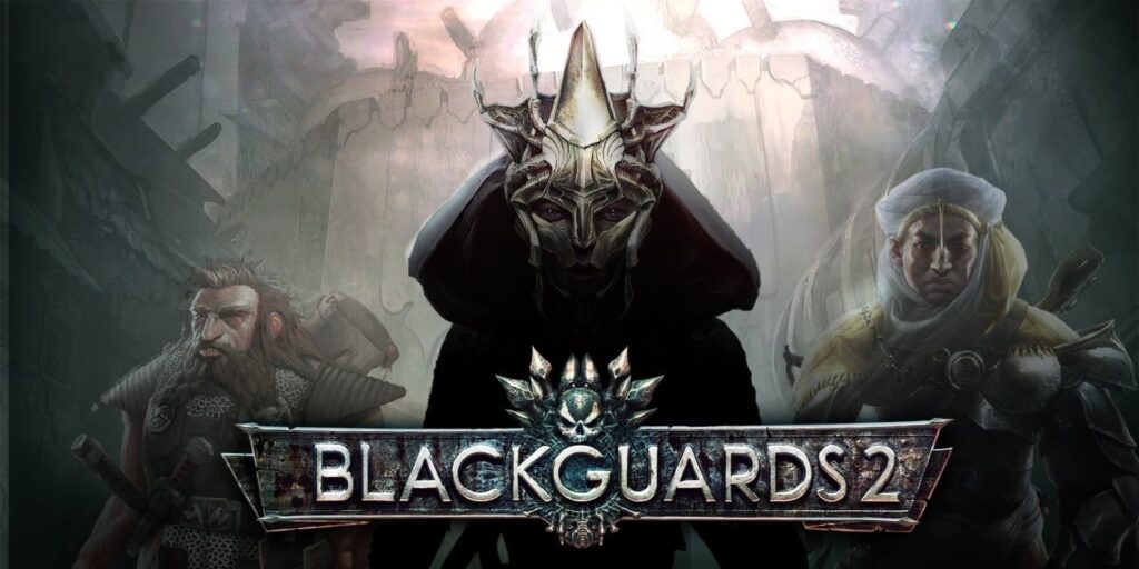 Blackguards 2 Blackguards 2