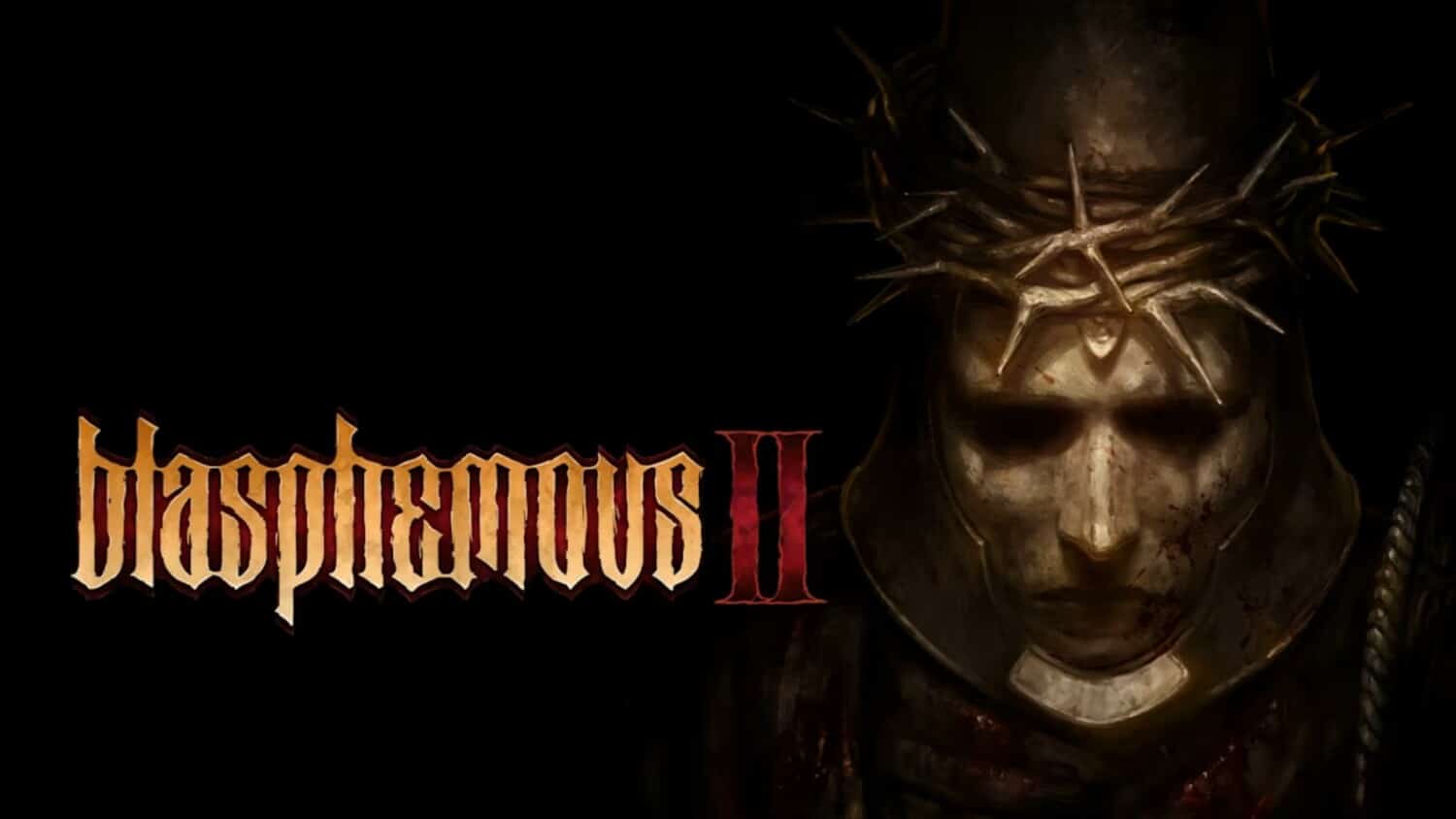 Blasphemous 2: The Dark and Gothic Horror Sequel