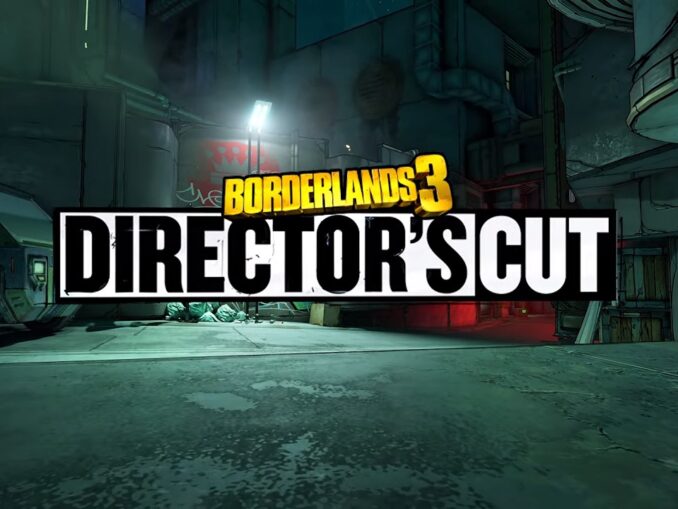 News - Borderlands 3: Director’s Cut rated 