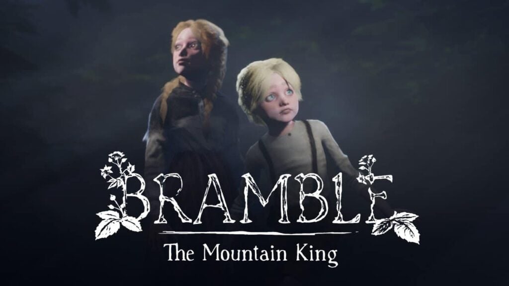 Bramble: The Mountain King is coming