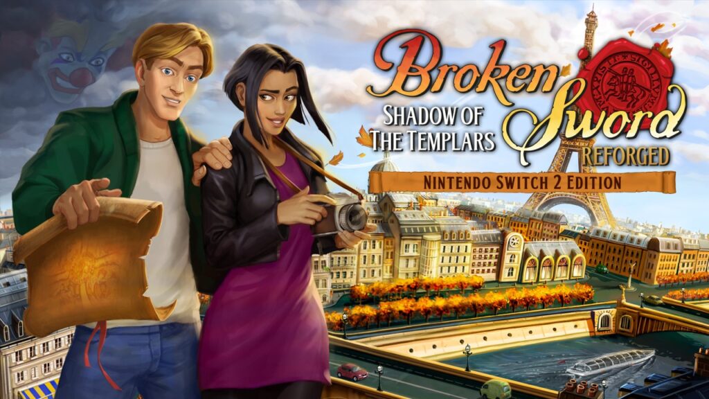 Broken Sword – Shadow of the Templars: Reforged – Nintendo Switch™ 2 Edition