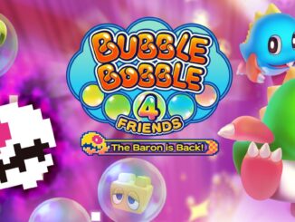 Release - Bubble Bobble 4 Friends: The Baron is Back!