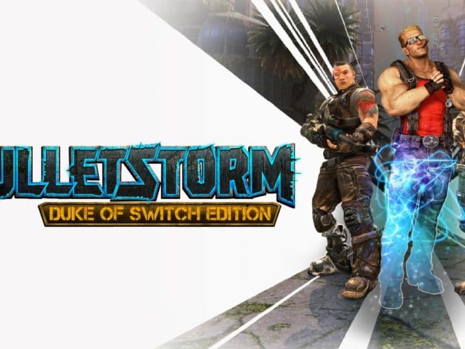 Release - Bulletstorm: Duke of Switch Edition 