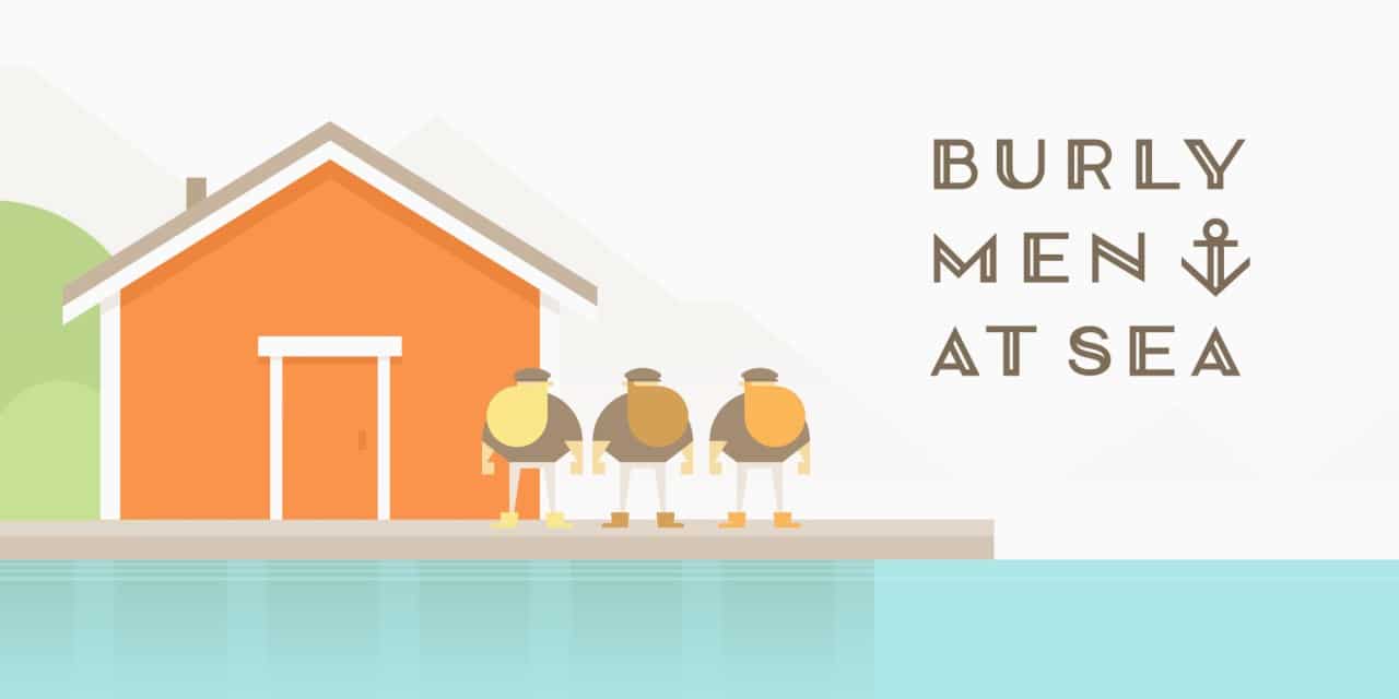 Burly Men at Sea