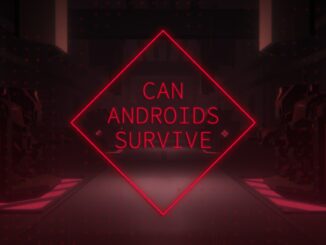 Release - CAN ANDROIDS SURVIVE 