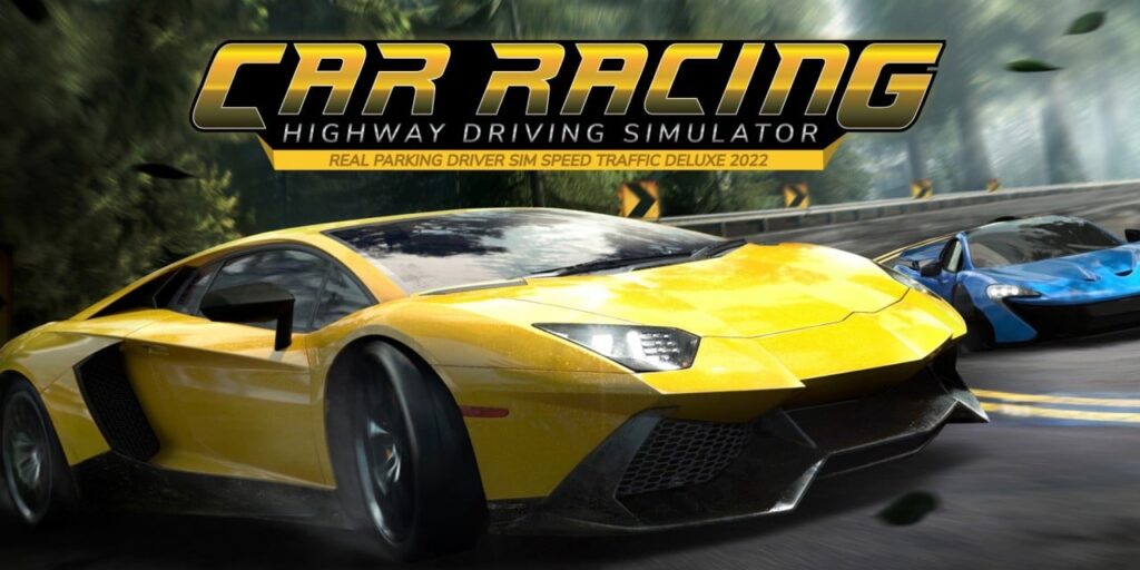 Car Racing Highway Driving Simulator, real parking driver sim speed traffic deluxe 2022