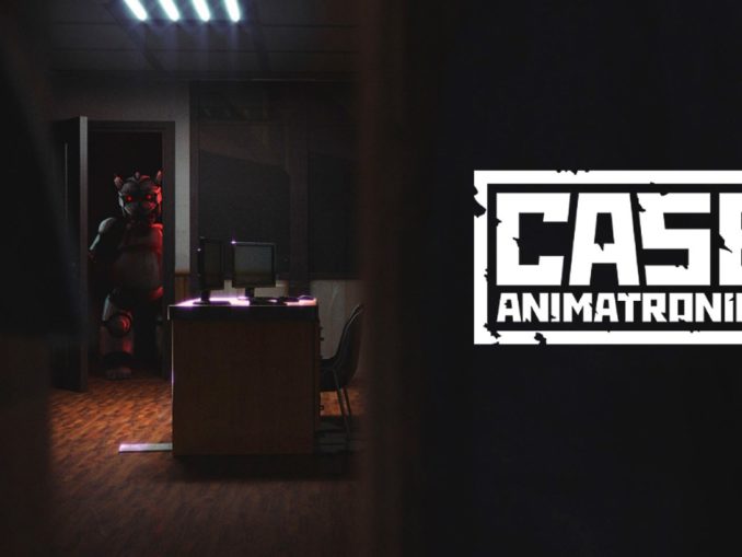 Release - CASE: Animatronics 