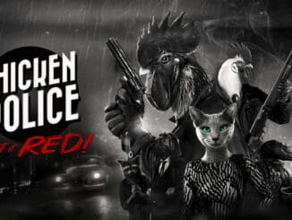 News - Chicken Police – Paint It RED! – First 19 Minutes 