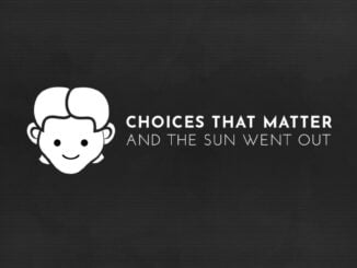 Release - Choices That Matter: And The Sun Went Out 