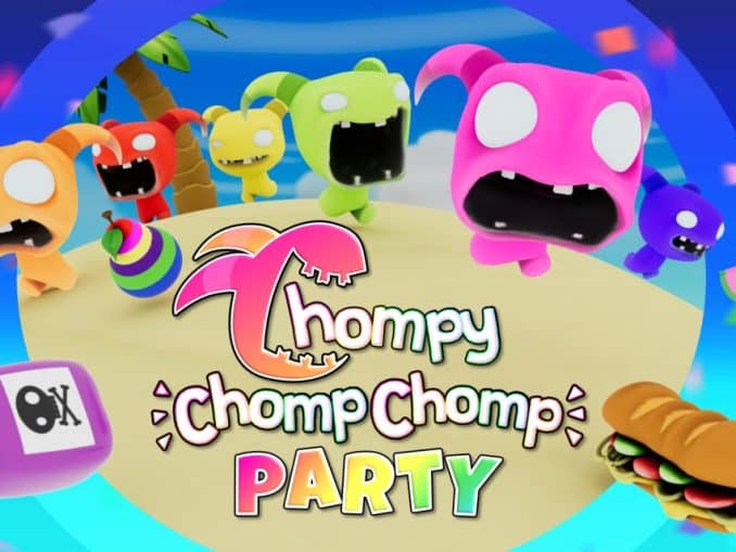 Release - Chompy Chomp Chomp Party 