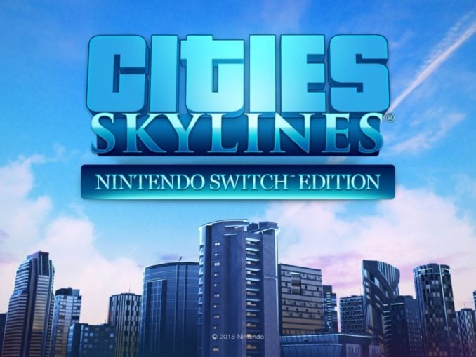 Release - Cities: Skylines – Nintendo Switch™ Edition