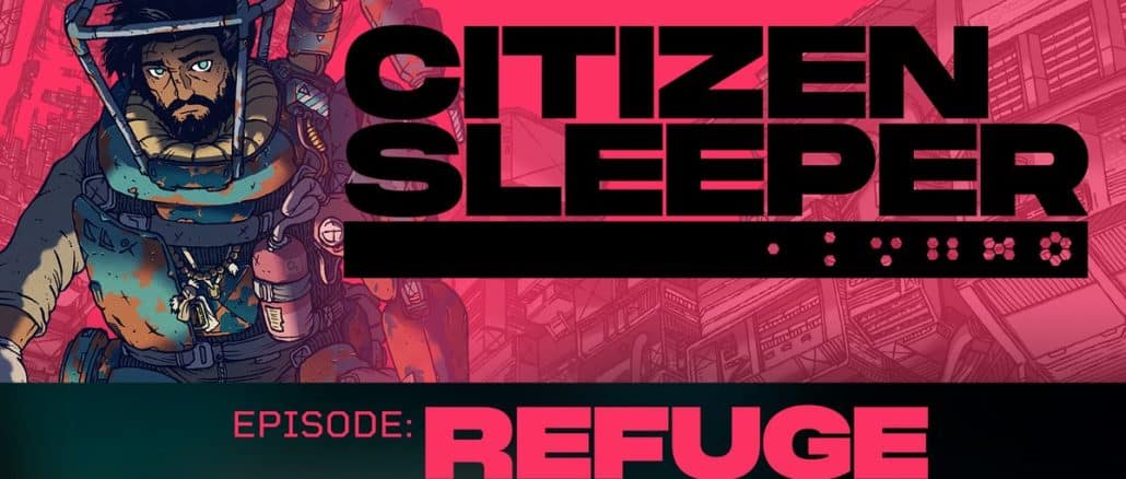 Citizen Sleeper – Refuge aflevering komt 27 Oktober