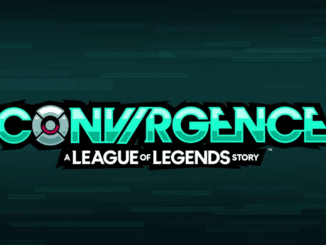 News - Convergence: A League of Legends Story – Rewriting Fate in the Sprawling City of Zaun 