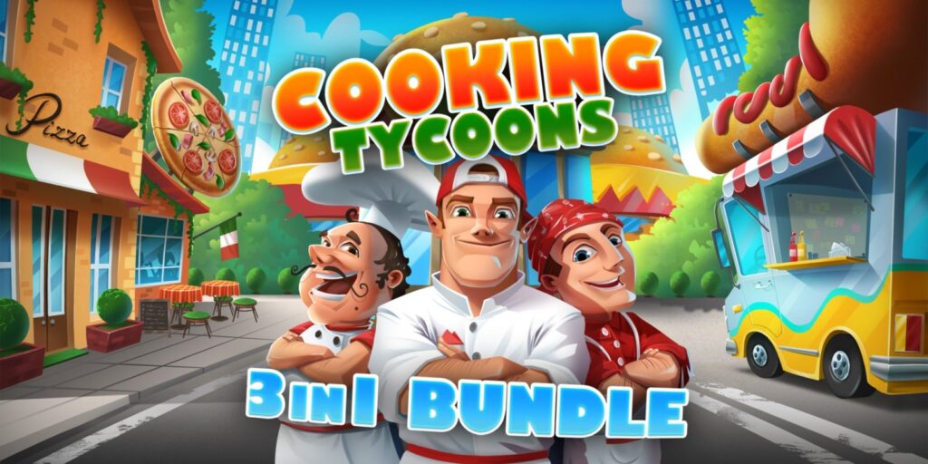 Cooking Tycoons – 3 in 1 Bundle