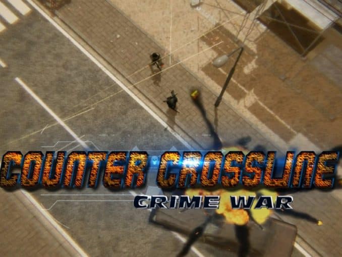 Release - Counter Crossline: Crime War 