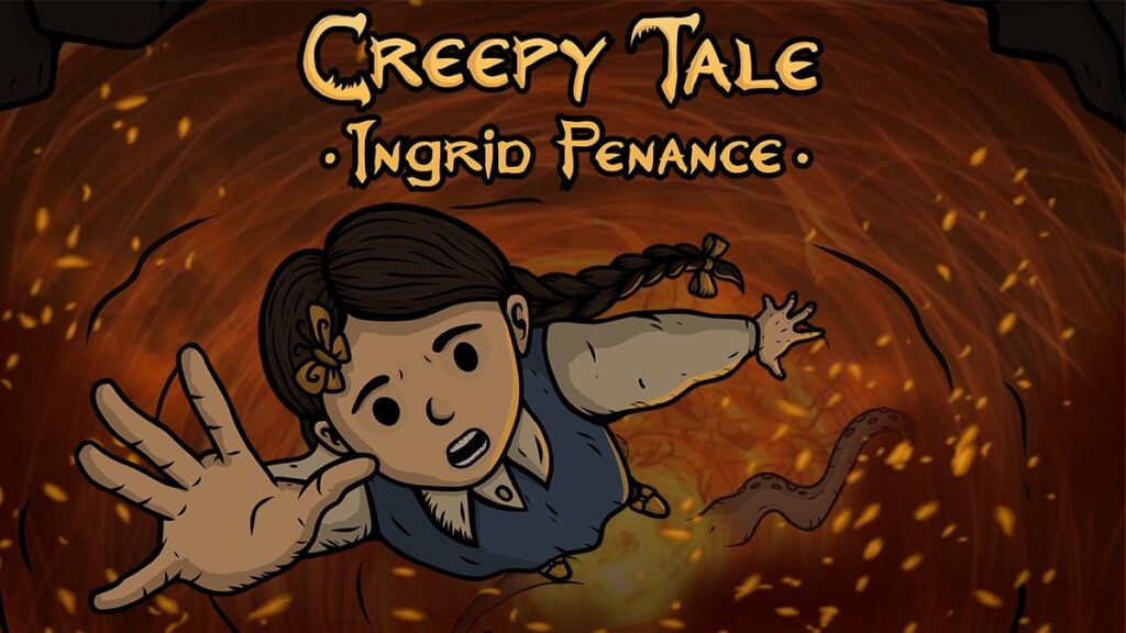 Creepy Tale: Ingrid Penance – An Immersive Infernal Adventure