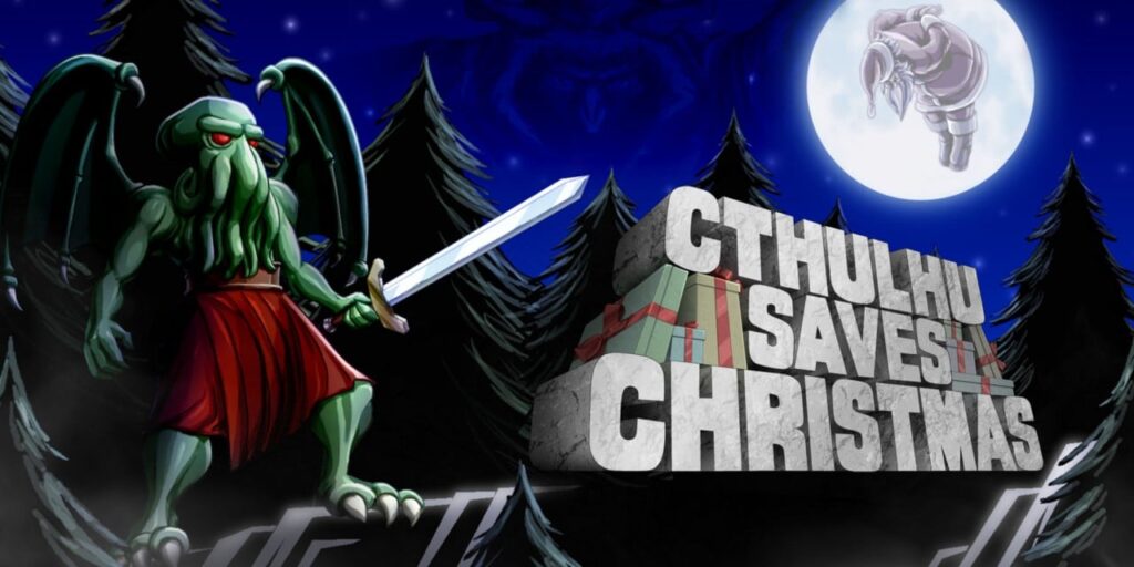 Cthulhu Saves Christmas Cthulhu Saves Christmas