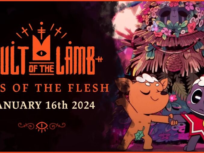 News - Cult of the Lamb ‘Sins of the Flesh’ Update: New Features, Weapons, and More