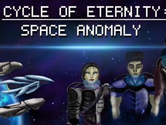 Cycle of Eternity: Space Anomaly