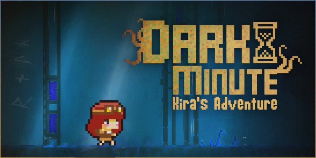 DARK MINUTE: Kira’s Adventure