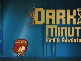 Release - DARK MINUTE: Kira’s Adventure 