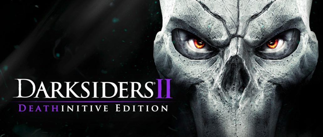 Darksiders II: Deathinitive Edition – Launch Trailer