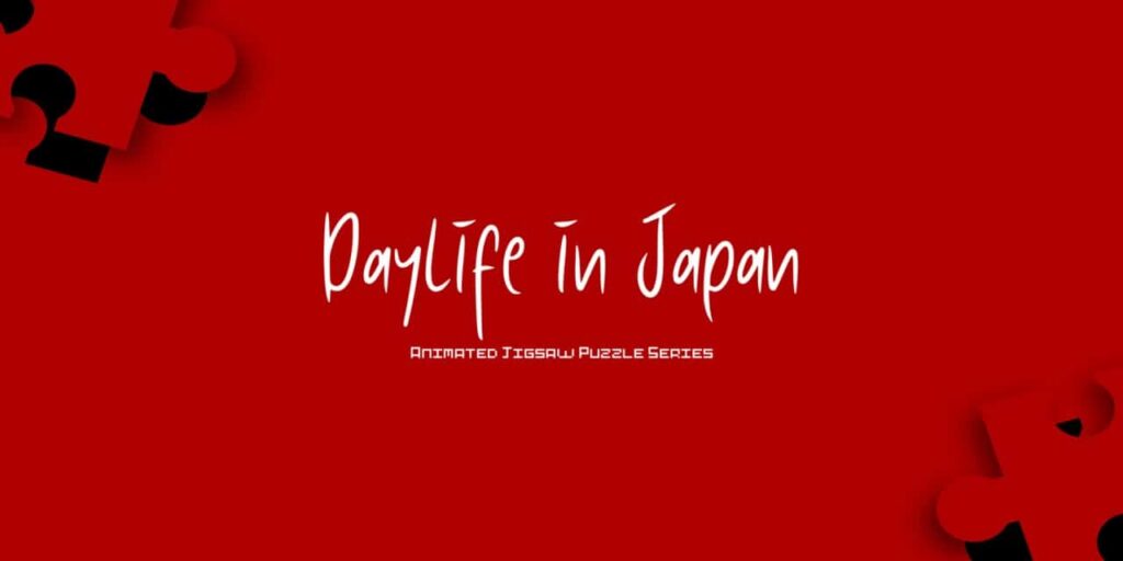 Daylife in Japan – Animated Jigsaw Puzzle Series